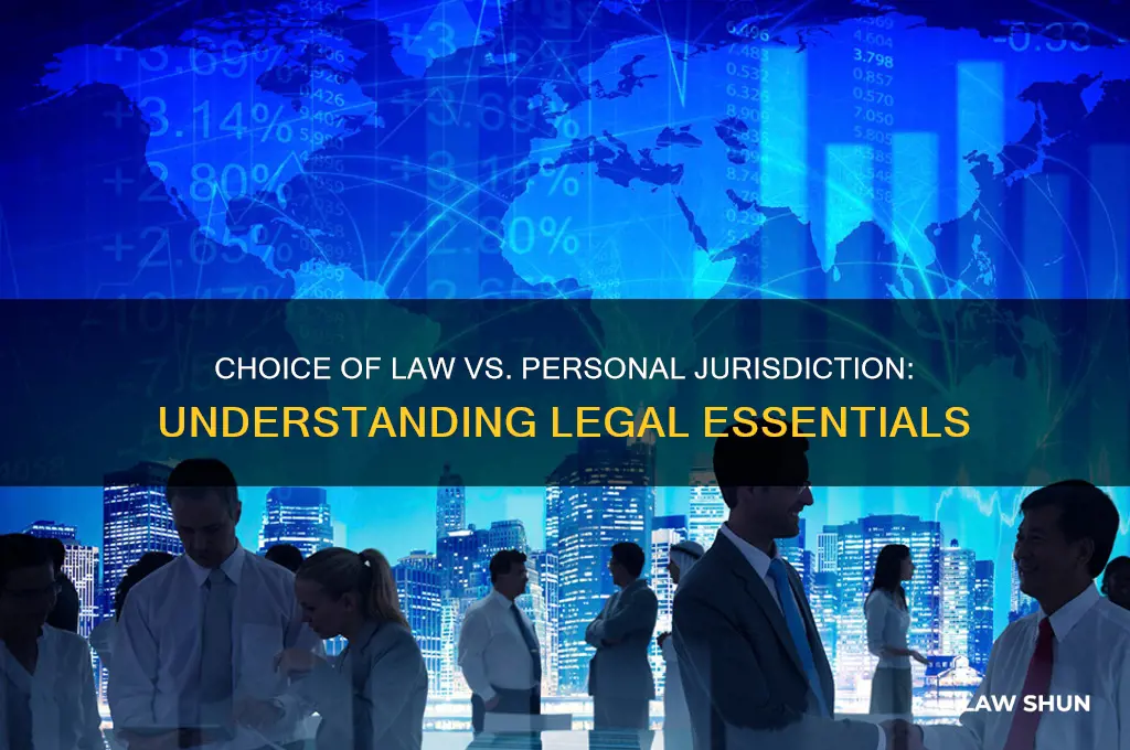 do you need choice of law if personal jurisdiction