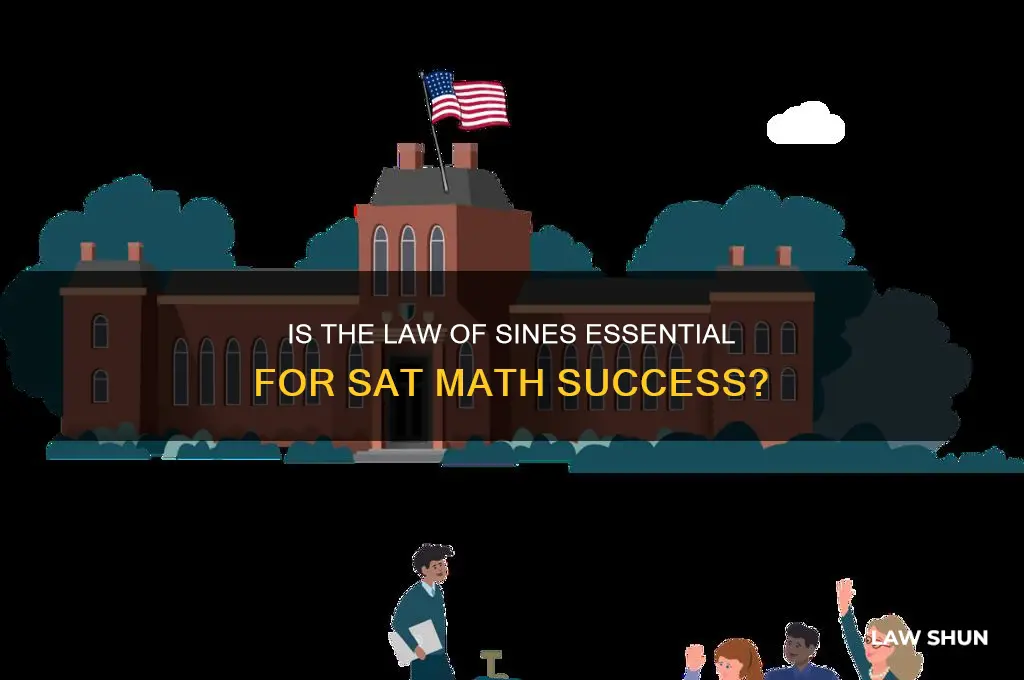 do you need law of sines on the sat