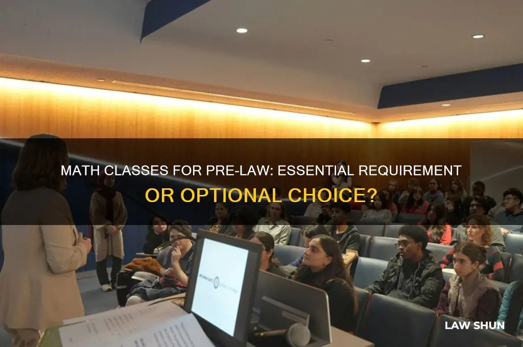 do you need math classes for pre law
