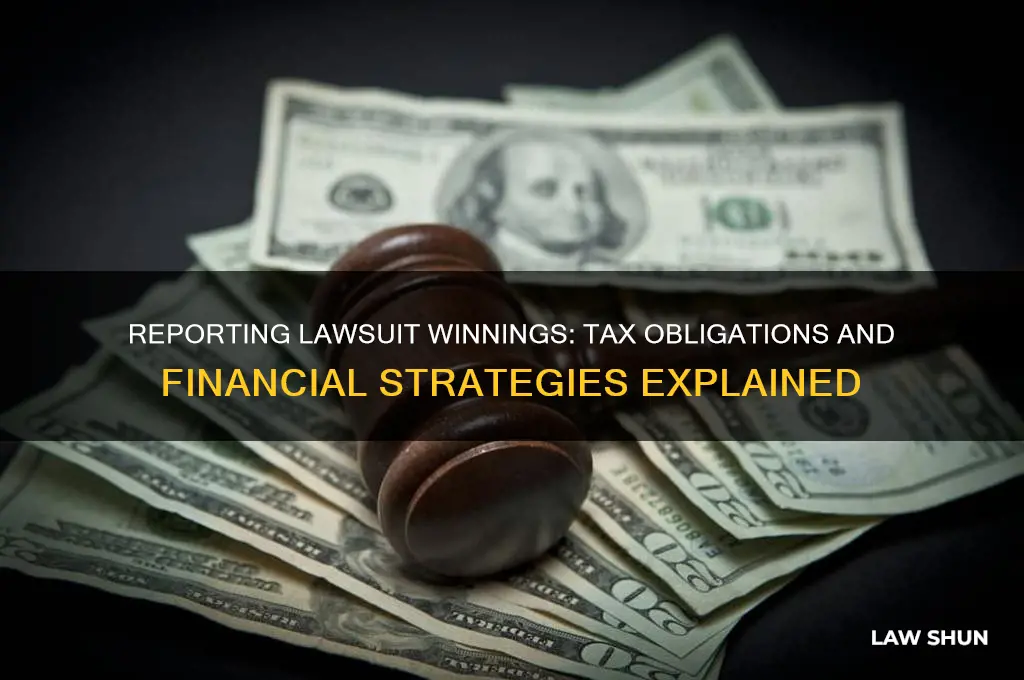 do you report law suit money gained
