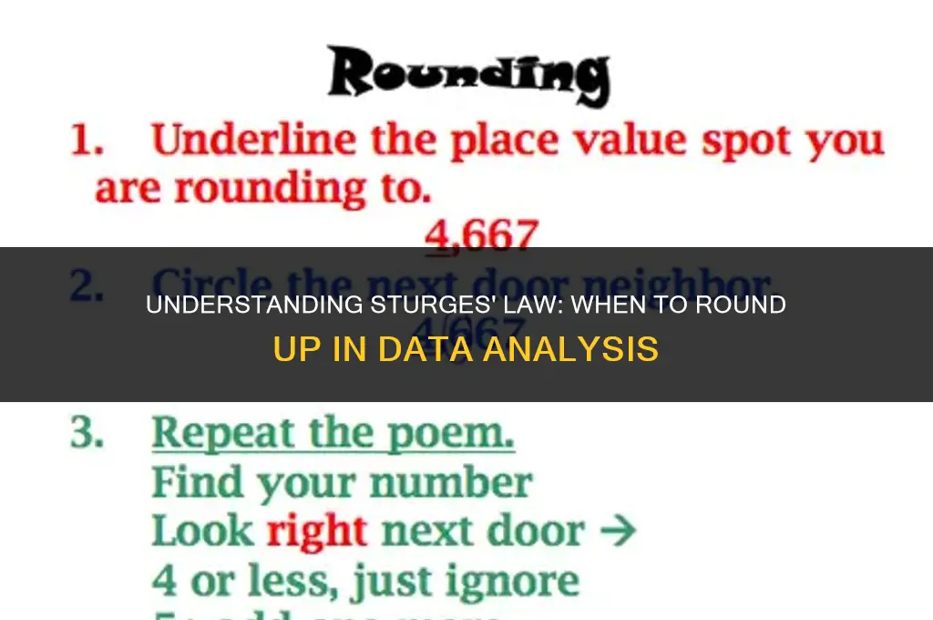 do you round up sturges law