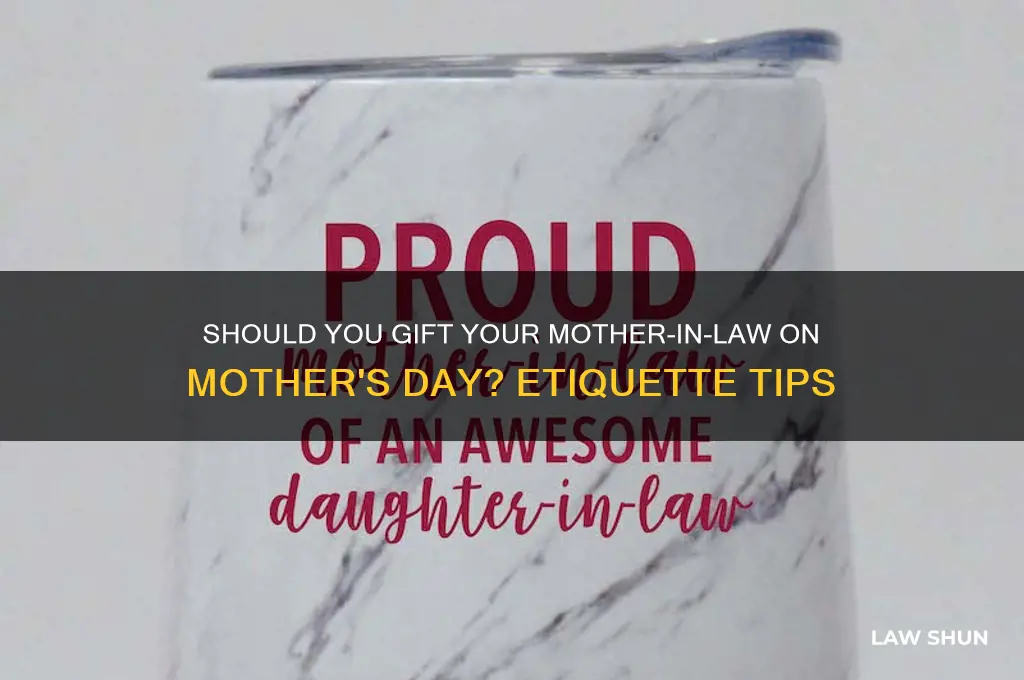 do you send monther in law a mothers day present