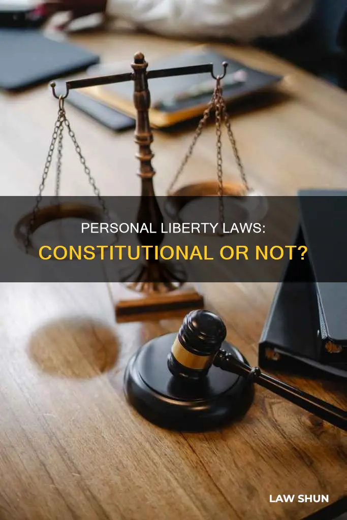 do you think personal liberty laws were constitutional