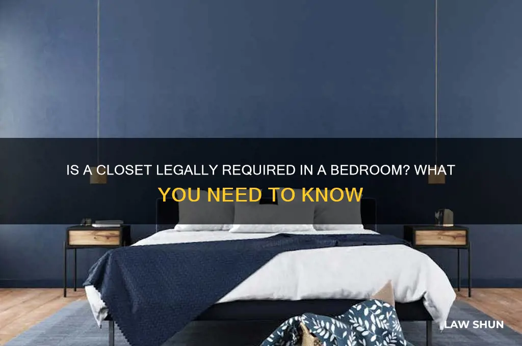 does a bedrom have to have a closet by law