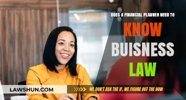 Financial Planners and Business Law: Essential Knowledge for Success