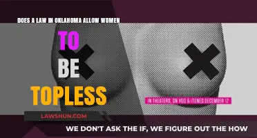 Oklahoma's Topless Law: Understanding Women's Rights and Public Nudity