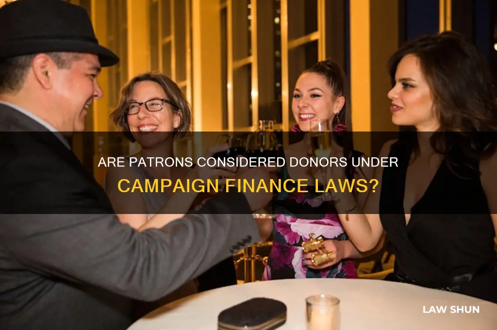 does a patron count as a donor in campaign law