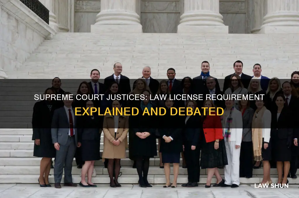 does a supreme court justice need a law license