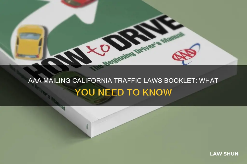 does aaa send calif traffic laws booklet to your home