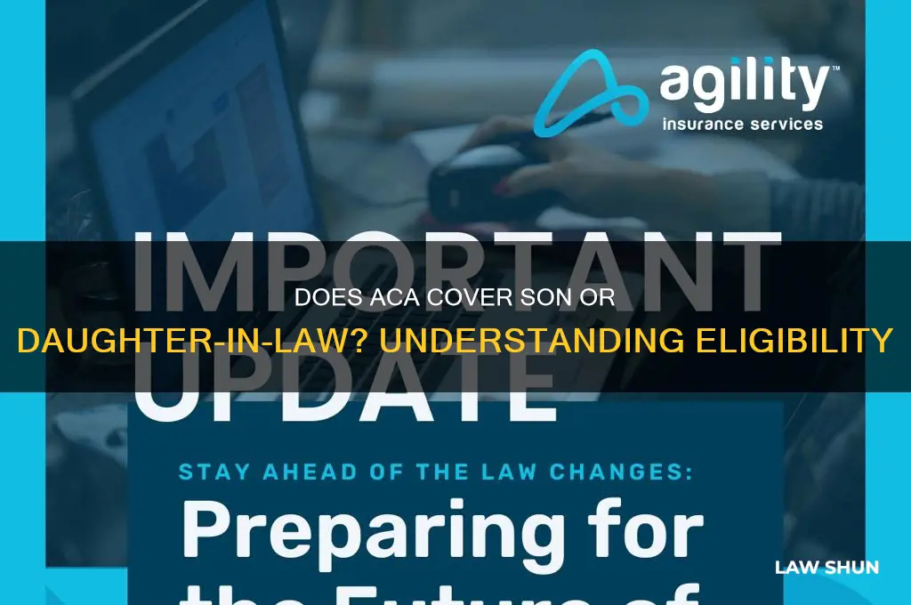 does aca cover a son or daughter in law