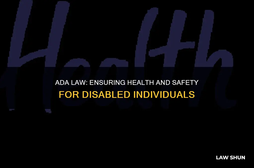does ada law cover health and safety for the disabled