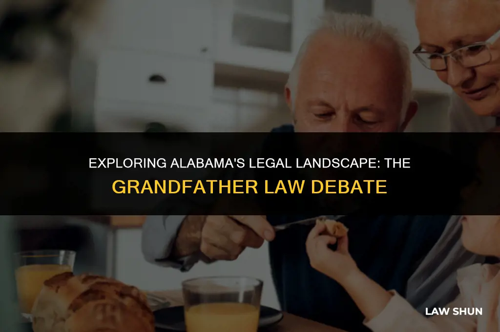 does alabama have a grandfather law