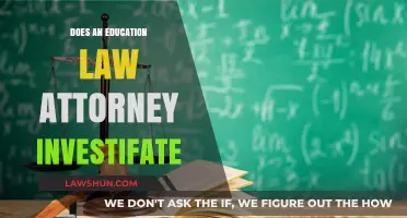 Unveiling the Investigative Role of Education Law Attorneys