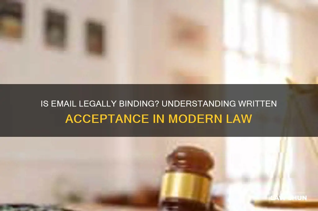 does an email count as written acceptance under the law
