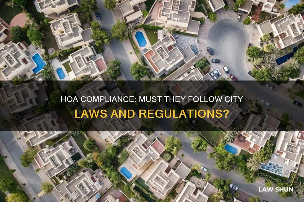 does an hoa have to be comopliant with city laws