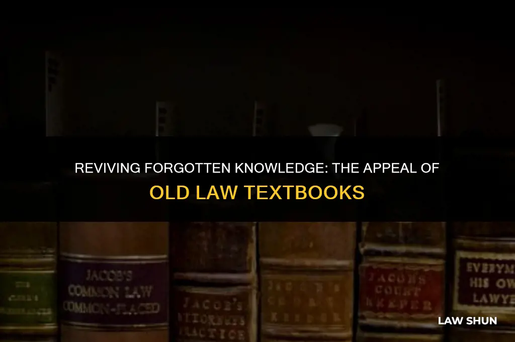 does anyone want old law textbooks