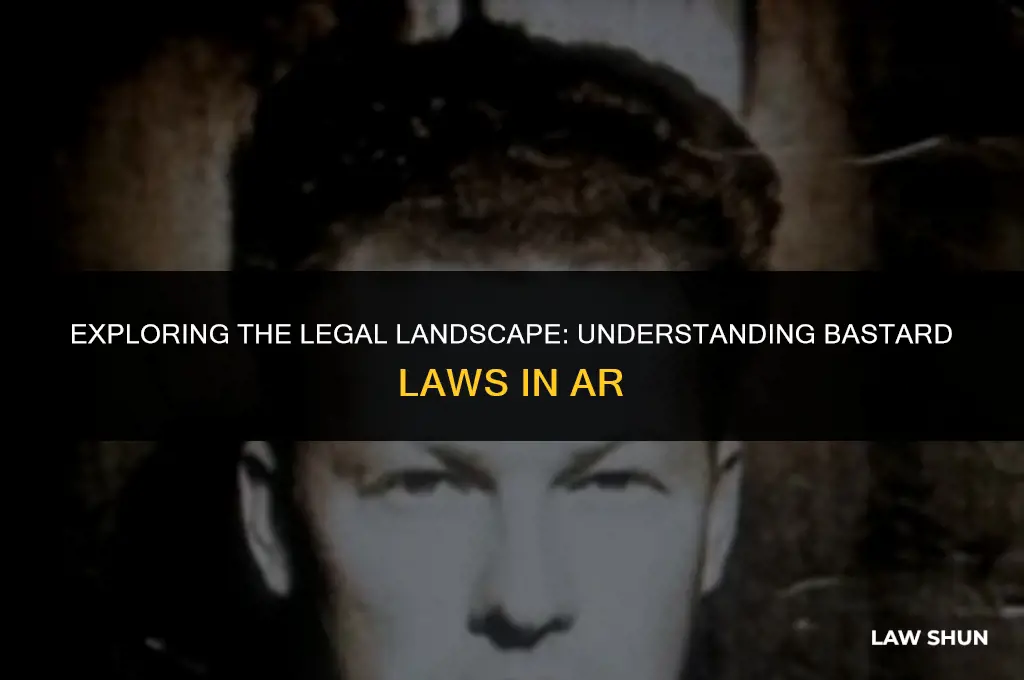 does ar have a bastard law