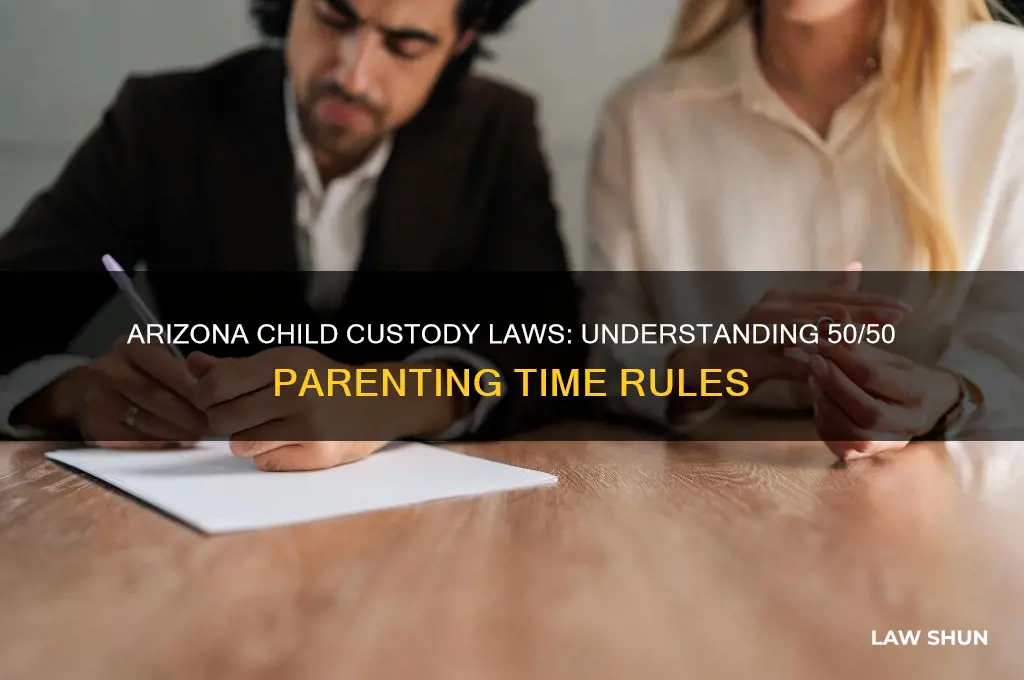 does arizon have 50 50 child custody laws