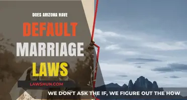 Understanding Arizona's Default Marriage Laws: A Comprehensive Guide
