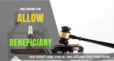 Understanding Arizona Law: Beneficiary Rights and Protections