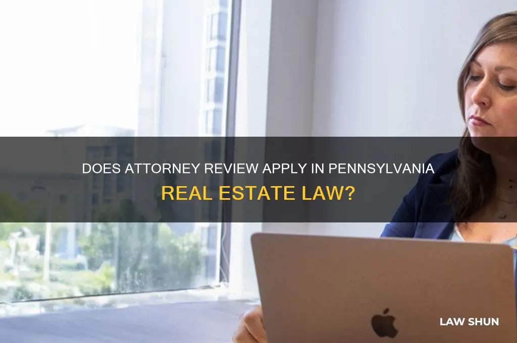 does attorney review exist in pa real eatste law