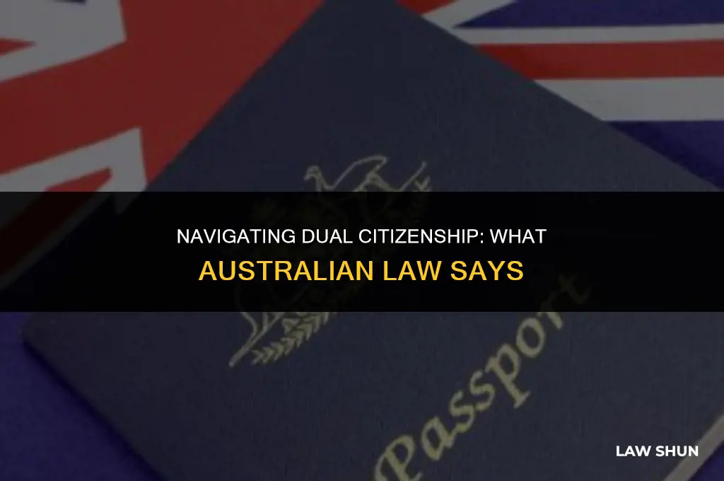 does australian law allow dual citizenship