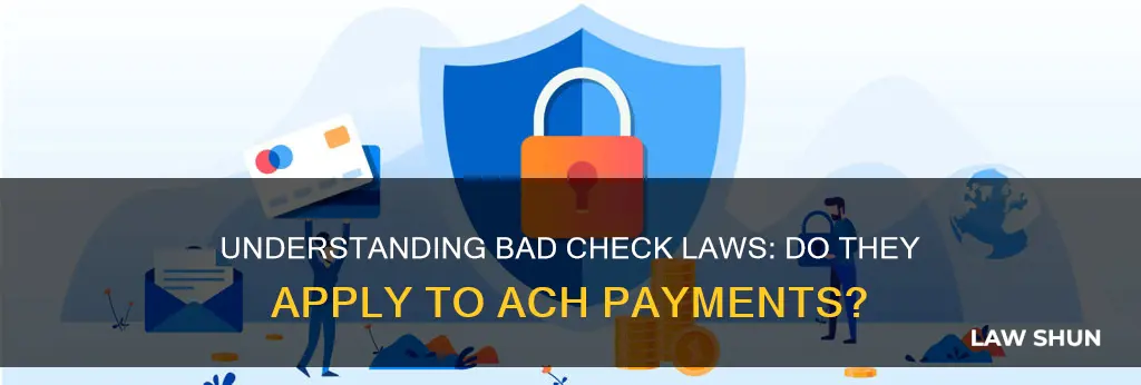 does bad check laws apply to ach payments