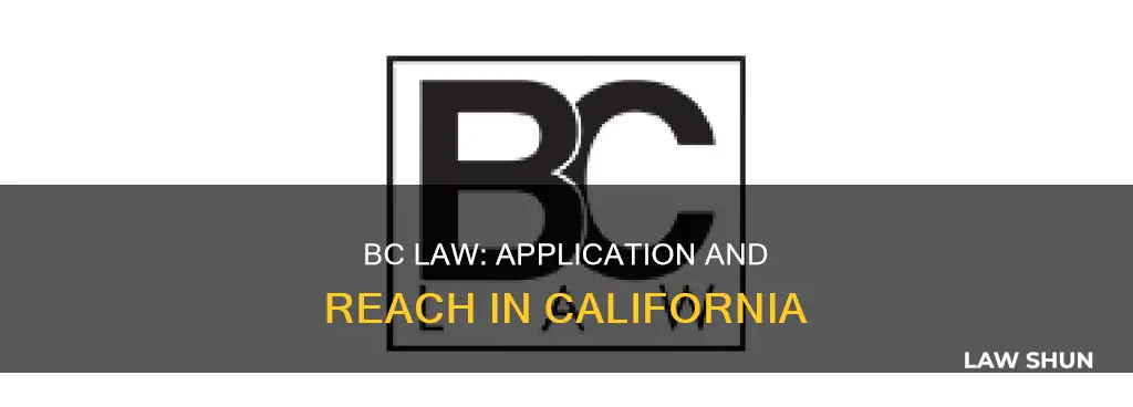 does bc law apply in california