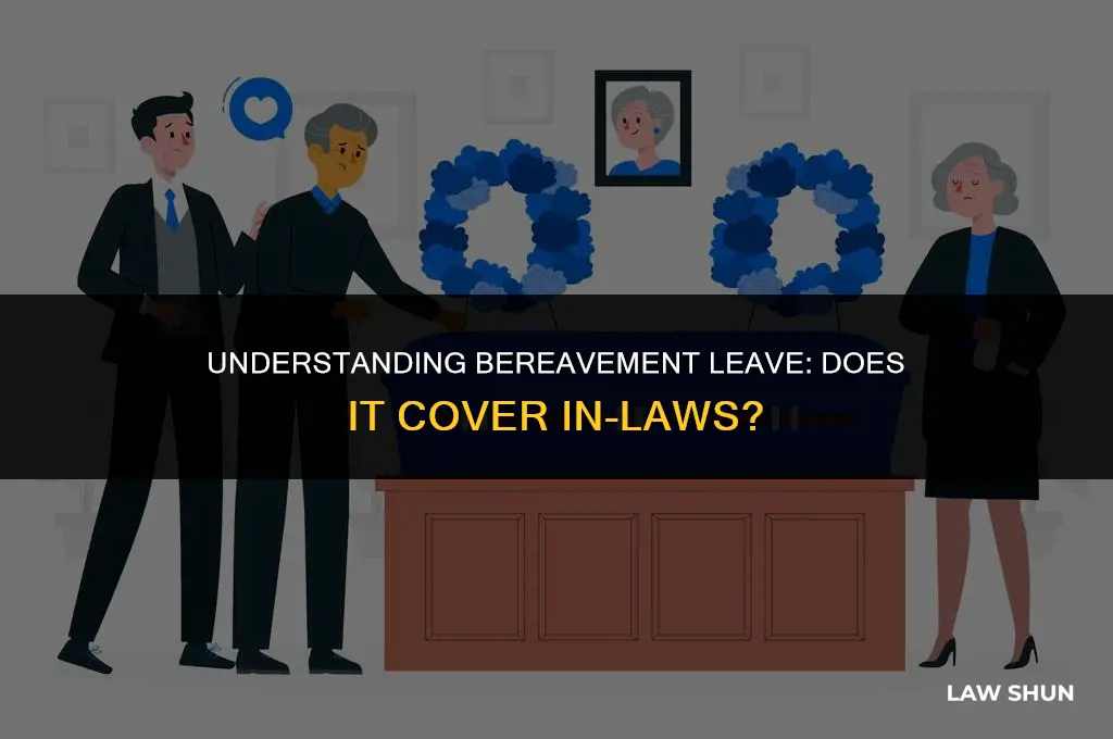 does bereavement leave cover in laws