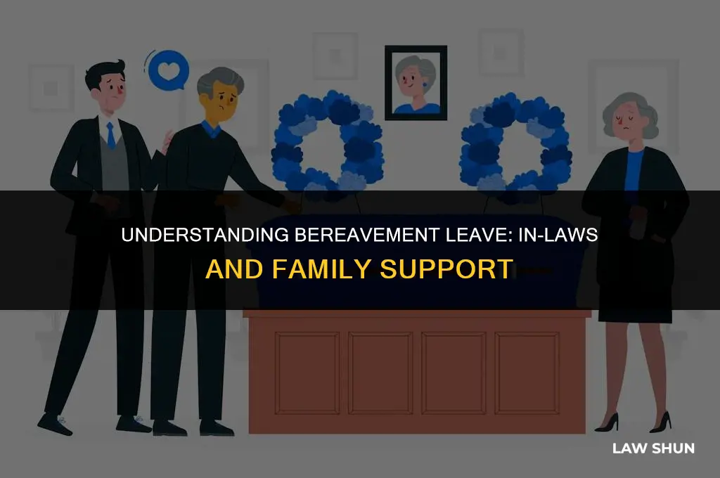 does bereavement leave include in laws