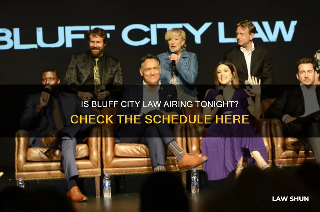 does bluff city law come on tonight