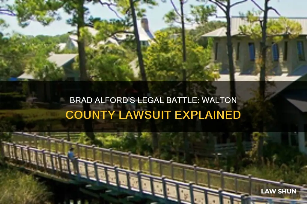 does brad alford have a law suit on walton county