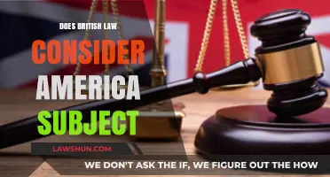 Is America Subject to British Law? Exploring the Legal Relationship