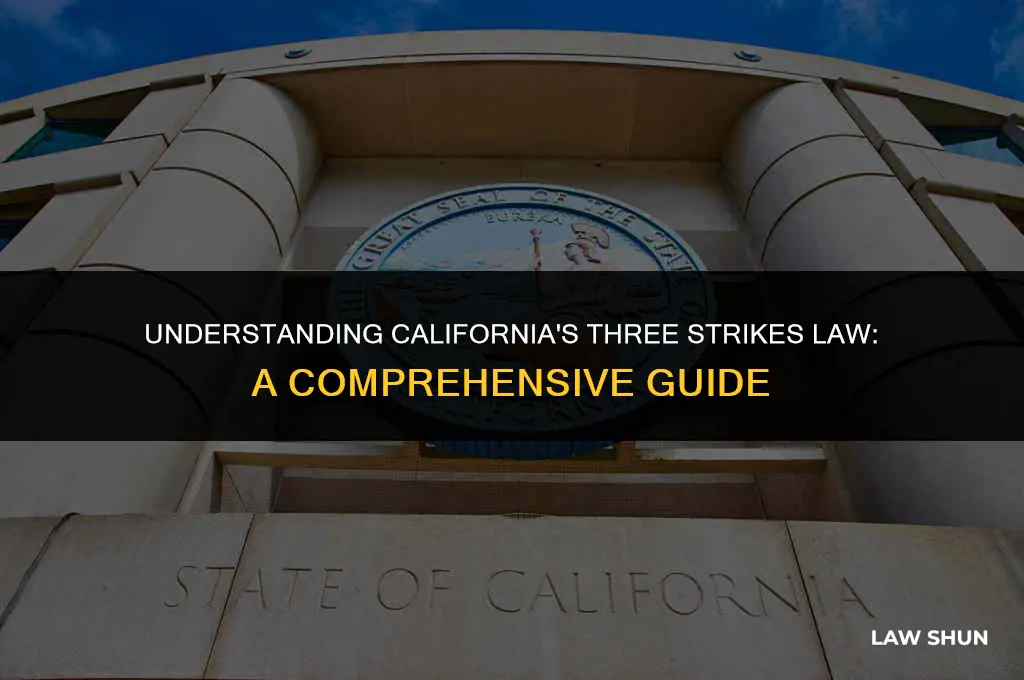 does ca have 3 strike law