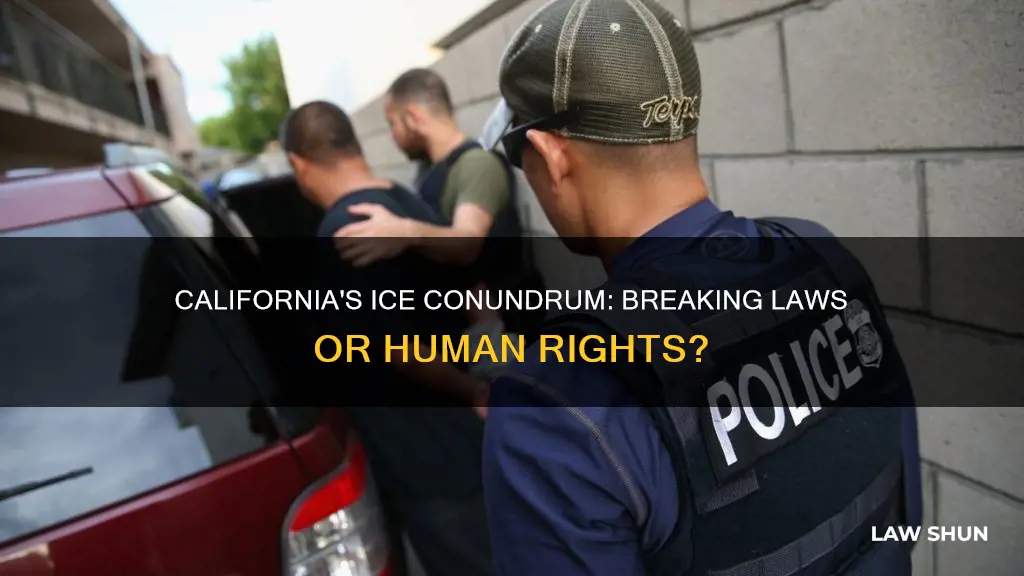 does california break law with ice