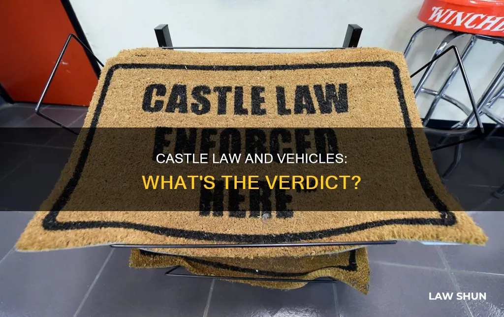 does castle law apply to vehicles