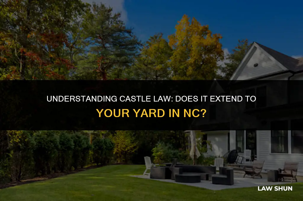 does castle law include yard nc
