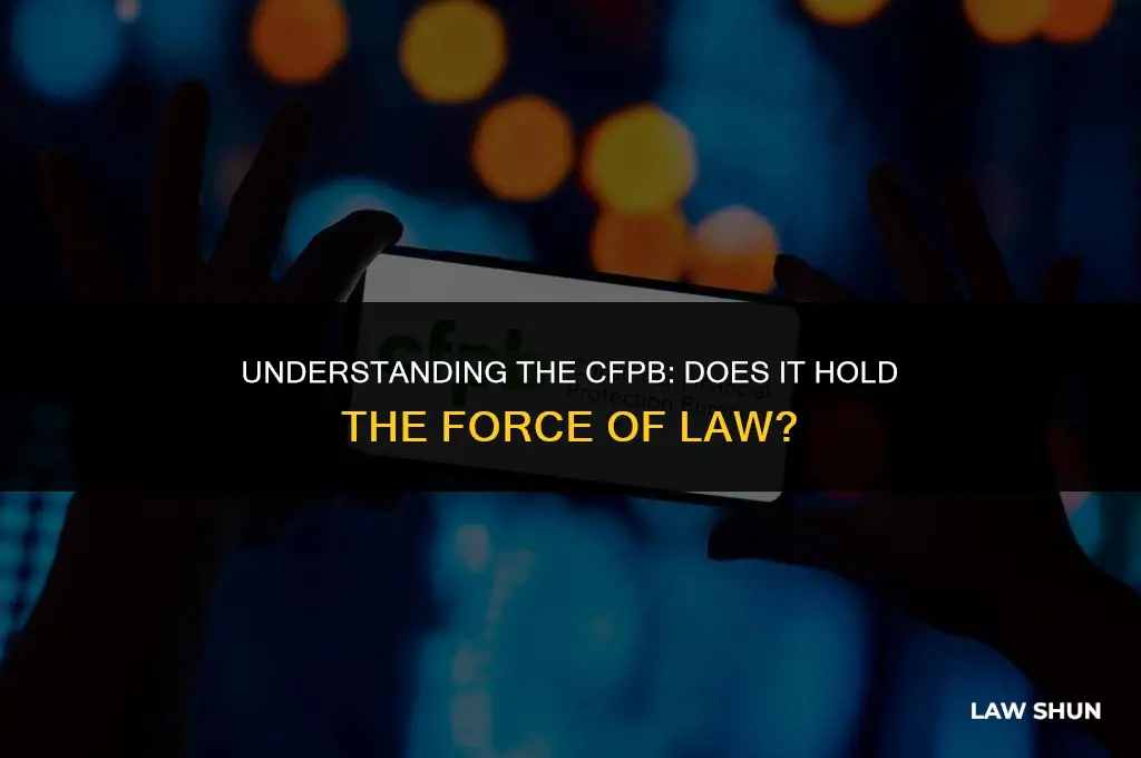 does cfpb hold force of law