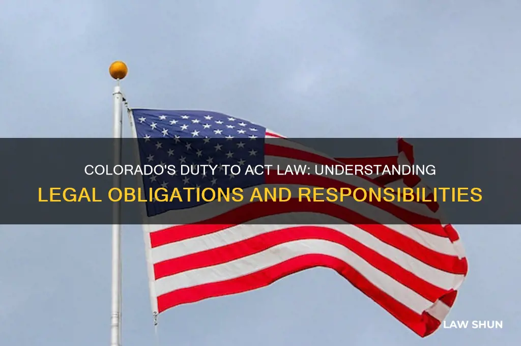 does colorado have a duty to act law