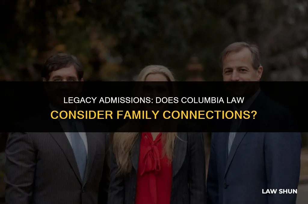 does columbia law look at legacy