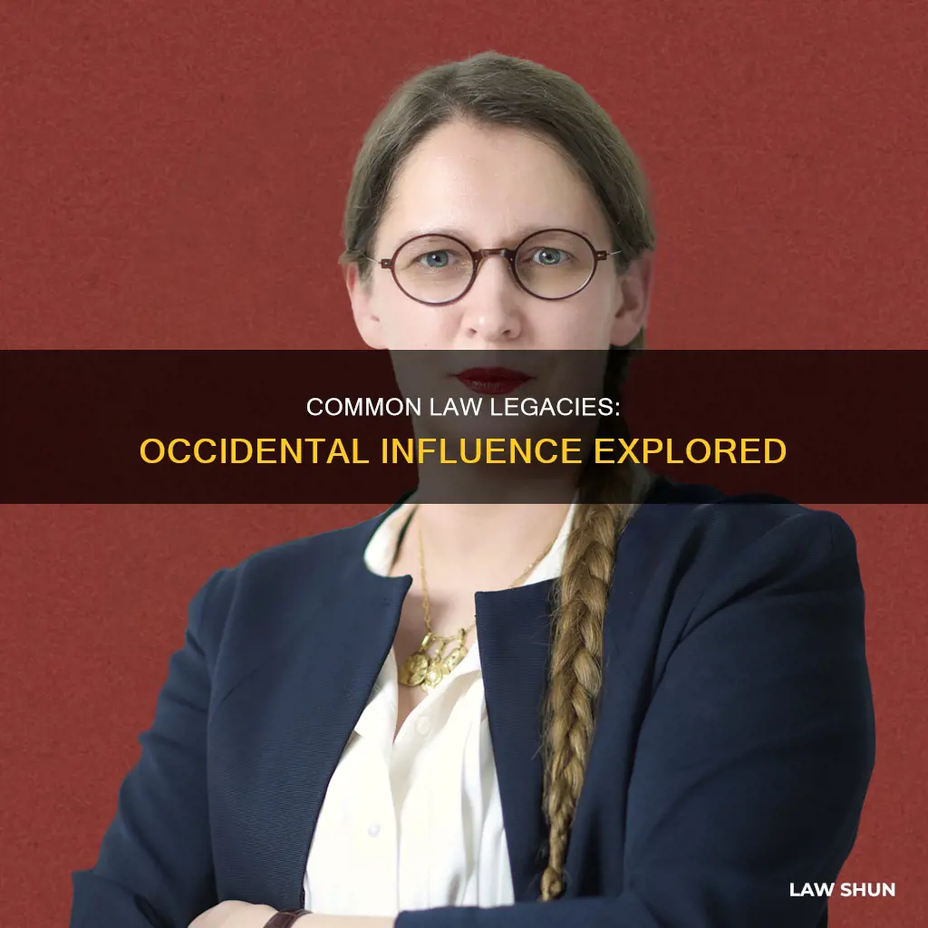 does common law have occidental legacies