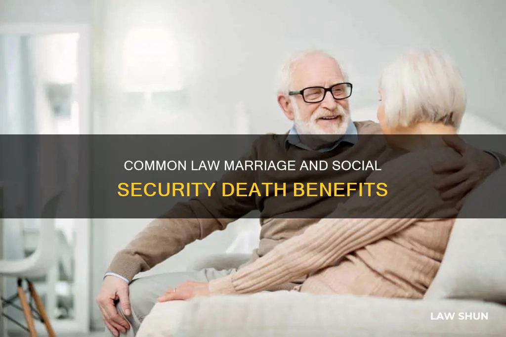 does common law marriage apply to social security death benefits