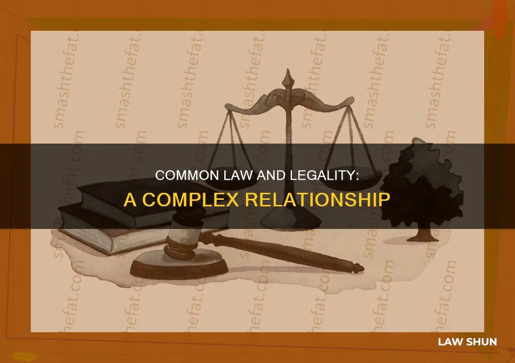 does common law require legality