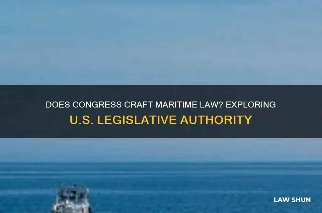 does congress write maritime law