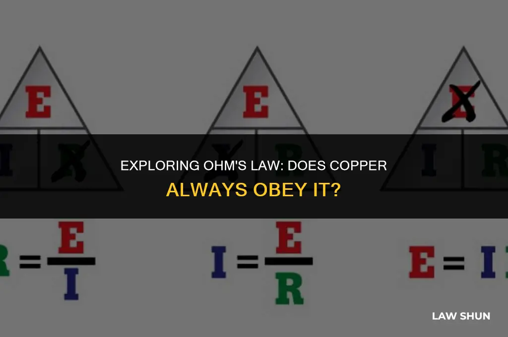 does copper obey it oahms law