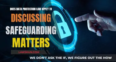 Data Protection Law: Safeguarding Discussions and Legal Bounds