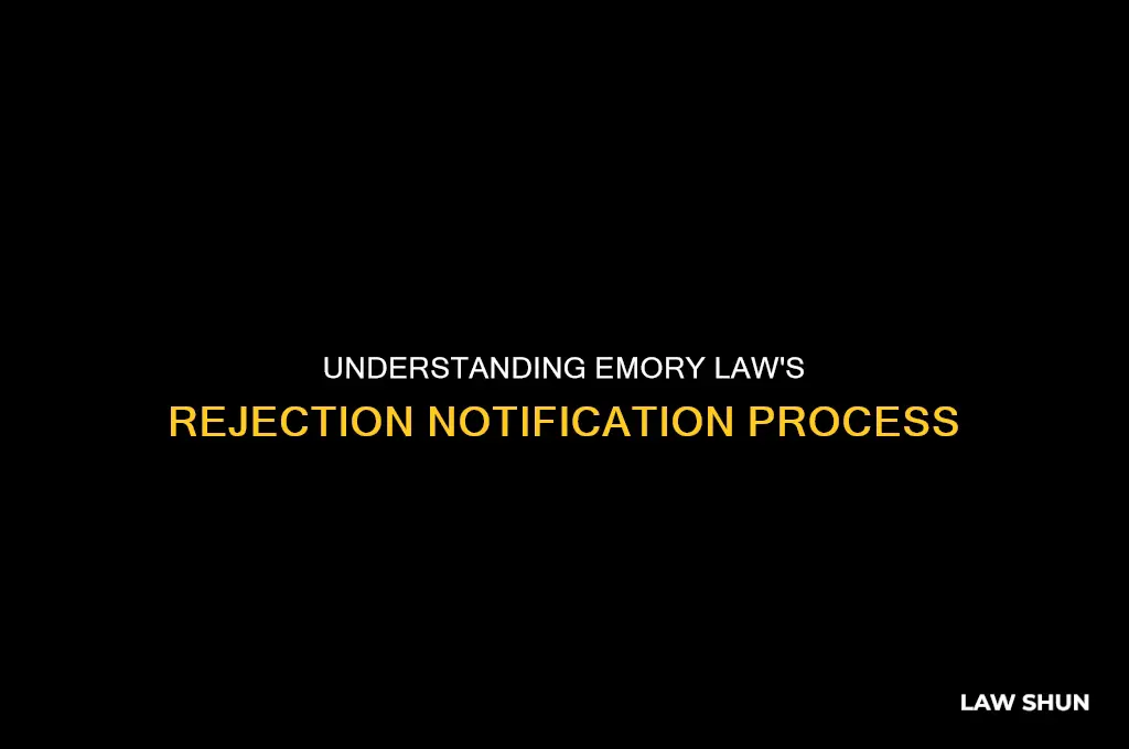 does emory law notify rejected applicants