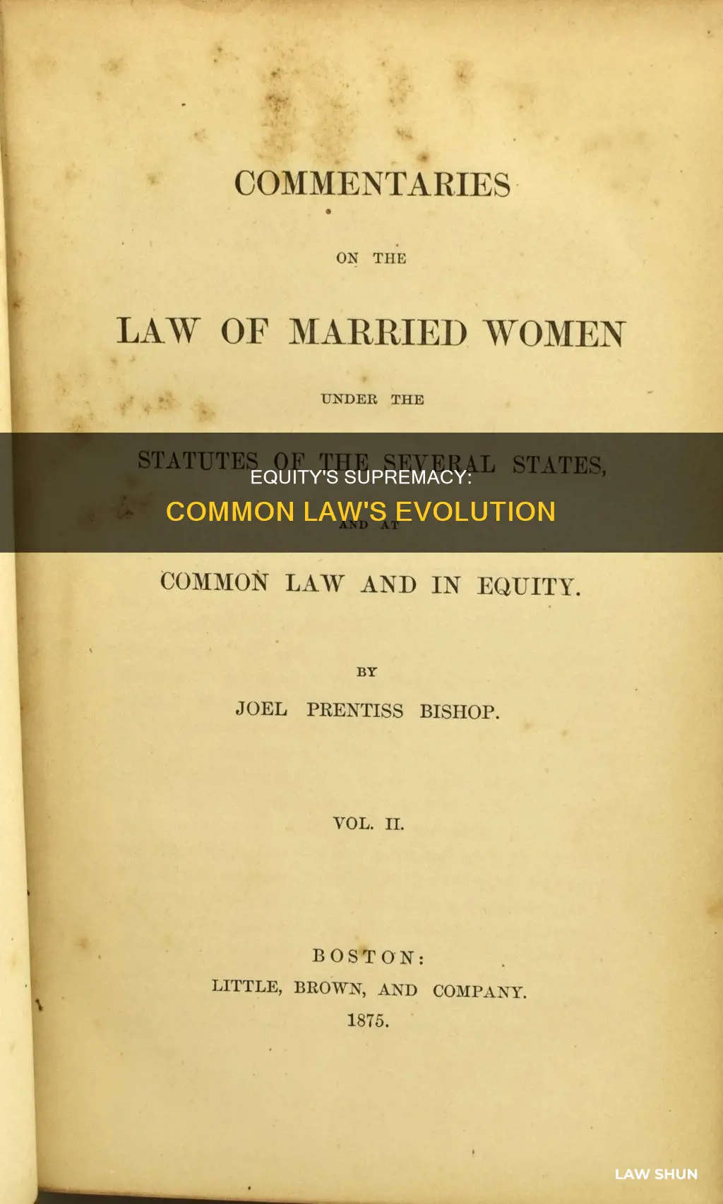 does equity prevail over common law