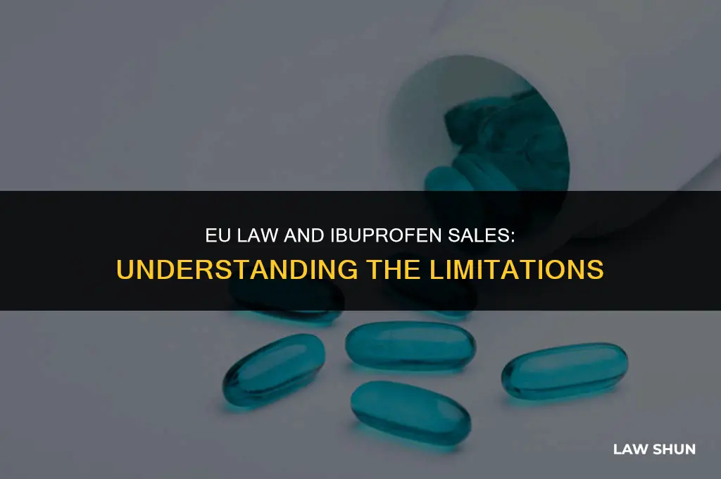 does eu law limit ibuprofen sales