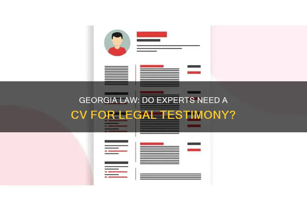 does expert have to have a cv georgia law